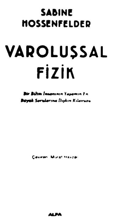 Varoluşsal Fizik Bir Bilim İnsanının Yaşamın En Büyük Sorularına