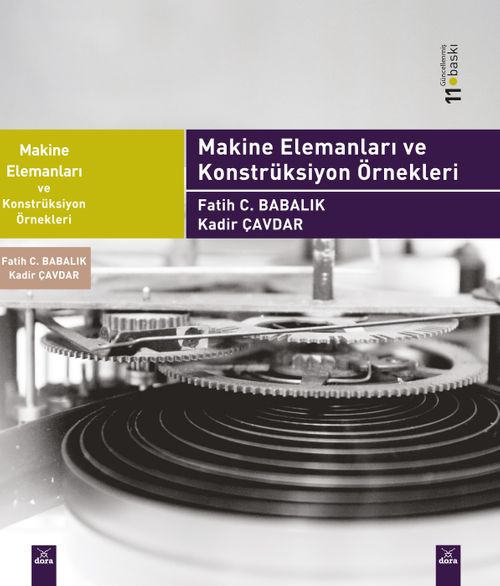 Makine Elemanları ve Konstrüksiyon Örnekleri