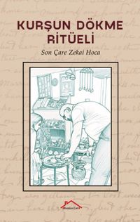 Kurşun Dökme Ritüeli