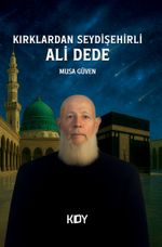 Kırklardan Seydişehirli Ali Dede