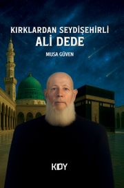 Kırklardan Seydişehirli Ali Dede