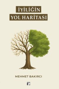 İyiliğin Yol Haritası