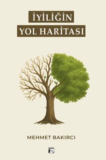 İyiliğin Yol Haritası