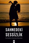 Sahnedeki Sessizlik