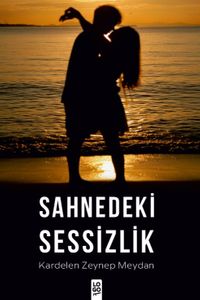 Sahnedeki Sessizlik