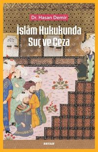 İslam Hukukunda Suç ve Ceza