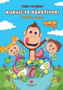 Tinky ve Minky Kukuli'ye Öğretiyor