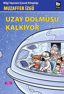 Uzay Dolmuşu Kalkıyor
