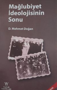 Mağlubiyet İdeolojisinin Sonu