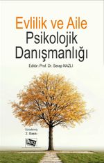 Evlilik ve Aile Psikolojik Danışmanlığı