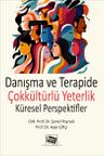 Danışma ve Terapide Çokkültürlü Yeterlik : Küresel Perspektifler