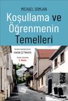 Koşullama ve &Ouml;ğrenmenin Temelleri