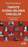 Tarihte Doğru Bilinen Yanlışlar