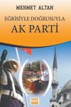 Eğrisiyle Doğrusuyla Ak Parti