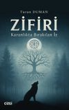 Zifiri & Karanlıkta Bırakılan İz