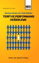 İnsan Kaynakları Yönetiminde Terfi ve Performans Değerleme