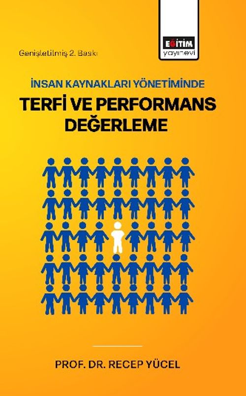 İnsan Kaynakları Yönetiminde Terfi ve Performans Değerleme