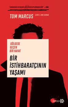 Bir İstihbaratçının Yaşamı & Gölgede Geçen Bir Hayat