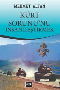 Kürt Sorununu İnsanileştirmek