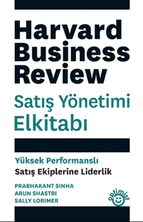 Satış Yönetimi Elkitabı Yüksek Performanslı Satış Ekiplerine Liderlik