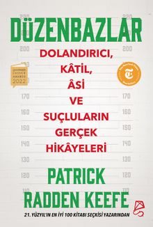 Düzenbazlar & Dolandırıcı, Katil, Âsi ve Suçluların Gerçek Hikayeleri