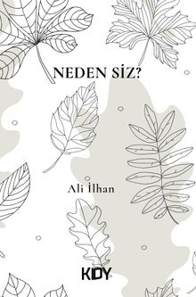 Neden Siz?