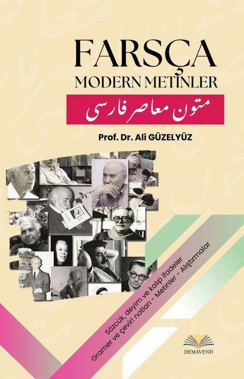 Farsça Modern Metinler & Sözcük, Deyim ve Kalıp İfadeler – Gramer ve Çeviri Notları – Metinler – Alıştırmalar