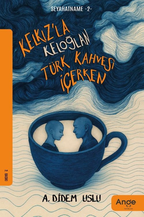 Kelkız'la Keloğlan Türk Kahvesi İçerken