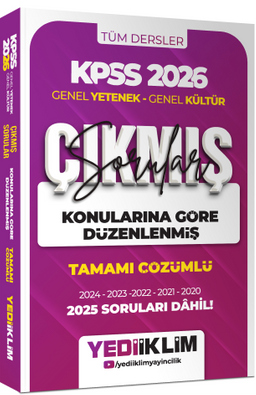2026 KPSS Genel Yetenek Genel Kültür Konularına Göre Düzenlenmiş Tamamı Çözümlü Çıkmış Sorular