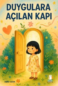 Duygulara Açılan Kapı