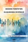 Modern T&uuml;rkiye&rsquo;nin Oluşumunda Devrimler