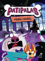 Patipalas Perili Değil 