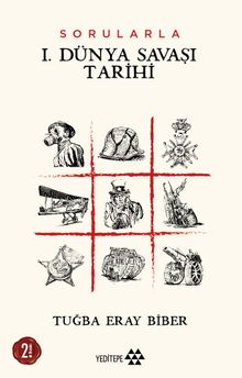 Sorularla I. Dünya Savaşı Tarihi