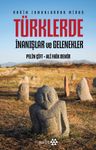 Türklerde İnanışlar ve Gelenekler