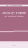 S&uuml;nnetullah ve Dua İlişkisi & Yasal S&uuml;rece Dokunuş İsteği ya da Elzem Dua ve Şirk Kokan Dualar K&uuml;mesi