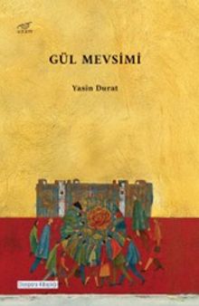 Gül Mevsimi