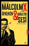 Malcolm X &Ouml;fkenin ve Adaletin Sesi
