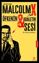 Malcolm X Öfkenin ve Adaletin Sesi