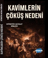 Kavimlerin Çöküş Nedeni