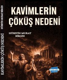 Kavimlerin Çöküş Nedeni