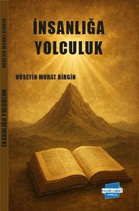 İnsanlığa Yolculuk