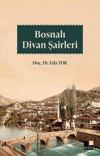 Bosnalı Divan Şairleri