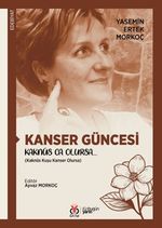 Kanser Güncesi Kaknüs Ca Olursa… (Kaknüs Kuşu Kanser Olursa)