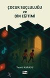 &Ccedil;ocuk Su&ccedil;luluğu ve Din Eğitimi