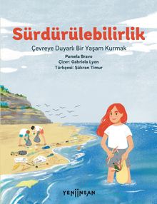 Sürdürülebilirlik & Çevreye Duyarlı Bir Yaşam Kurmak