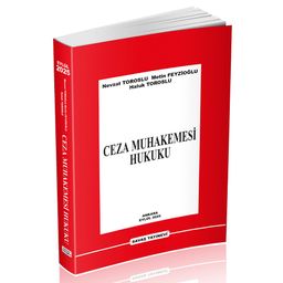 Ceza Muhakemesi Hukuku (Nevzat Toroslu)