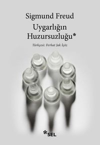 Uygarlığın Huzursuzluğu
