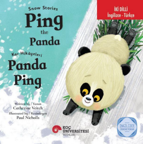 Snow Stories - Ping The Panda / Kar Hikayeleri – Panda Ping İngilizce Öğreniyorum (İki Dilli: İngilizce-Türkçe)