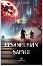 Efsanelerin Şafağı Nefes