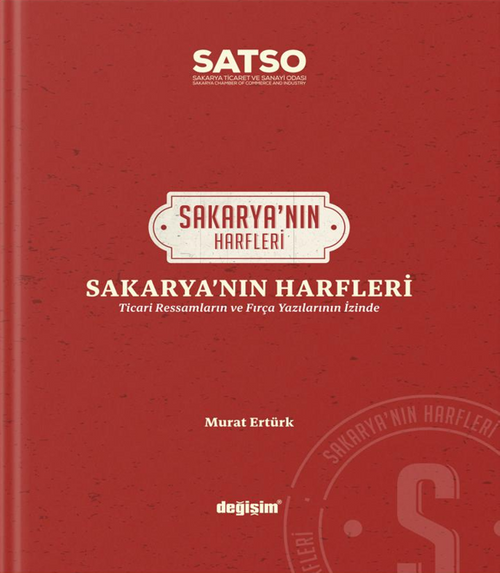 Sakaryanın Harfleri & Ticari Ressamların ve Fırça Yazılarının İzinde